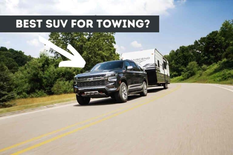 What's The Best Used SUV For Towing? (Solved!)